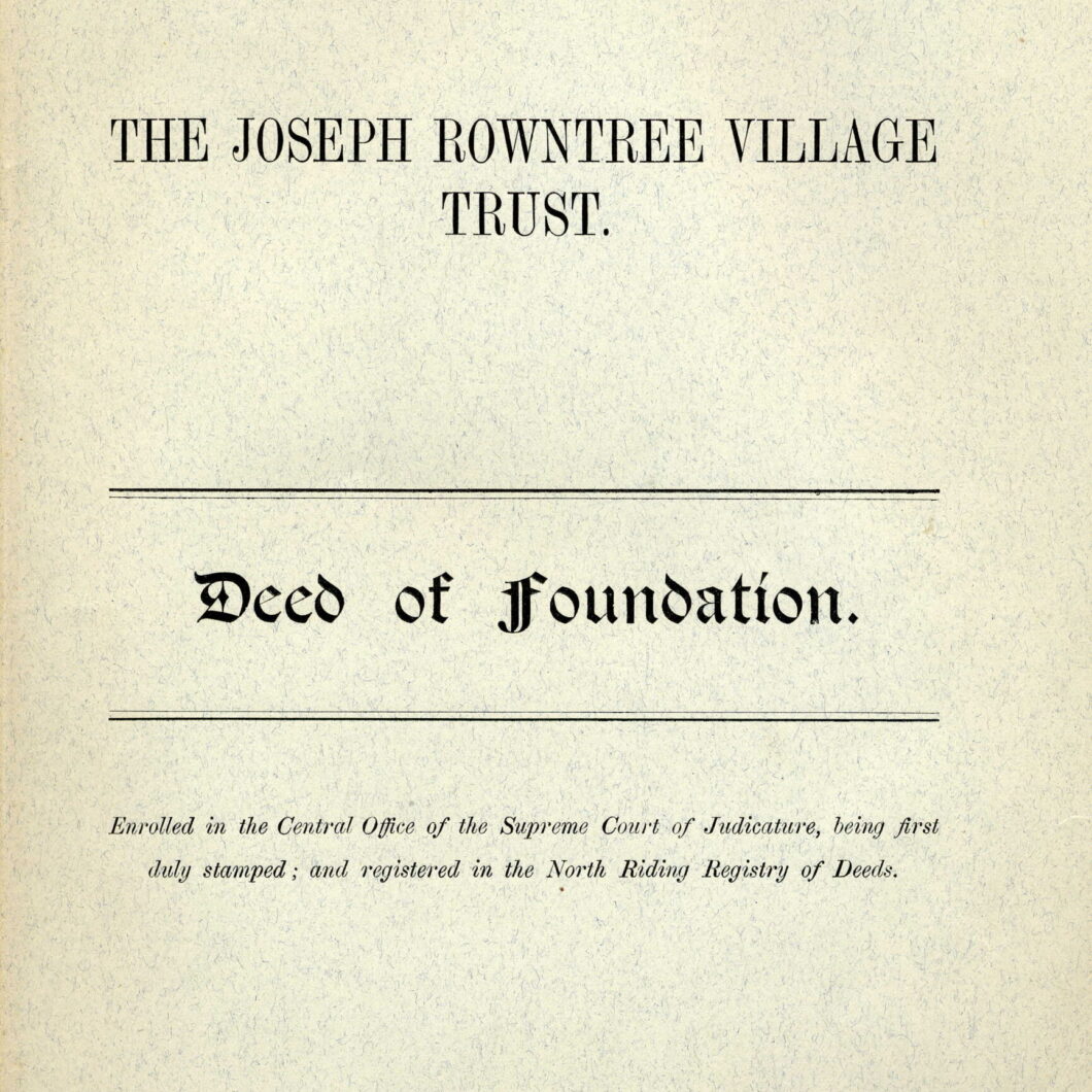 Joseph Rowntree Village Trust deed of foundation